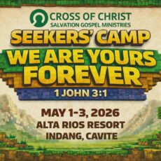 CCSGM Seeker’s Camp ” We are Yours Forever” Video Recap